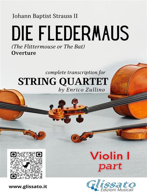 Title details for Violin I part of "Die Fledermaus" for String Quartet by Johann Baptist Strauss - Wait list